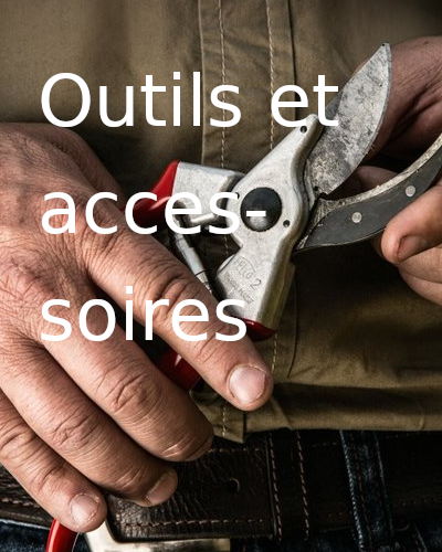 Outils et accessoires